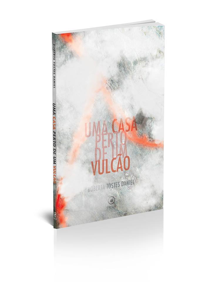 ROBERTA - Livro de poemas Uma casa perto do vulcão faz da olaria da palavra toda uma arte de traçar identidades pelo olhar poético.