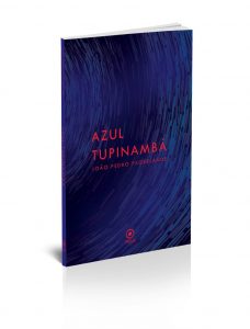 Azul Tupinambá João Pedro Fagerlande 228x300 - Revisitando a lista de melhores do ano 2018 - Literatura & Fechadura (Poesia)