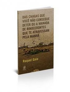 RAQUEL GAIO LIVRO 227x300 - Revisitando a lista de melhores do ano 2018 - Literatura & Fechadura (Poesia)