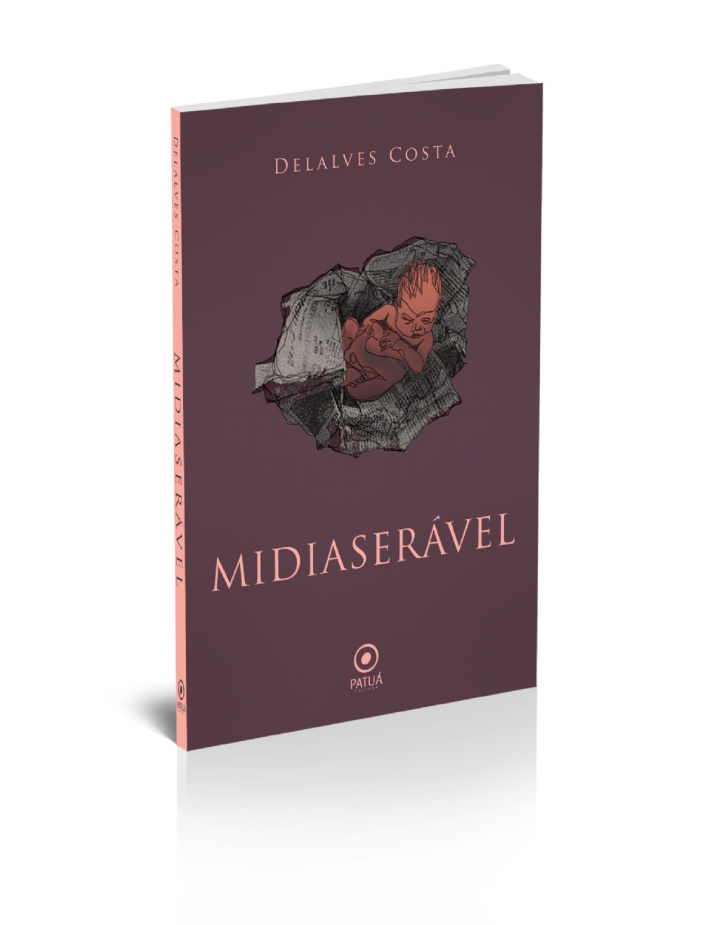 1 CAPA Midiaserável 2020 Editora Patuá - cinco poemas de Delalves Costa, do livro Midiaserável (Patuá, 2020)