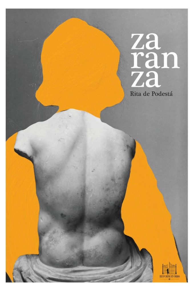 zaranza rita de podestá 673x1024 - Livro 'Zaranza' percorre as ruas dos Gêneros, juntas e misturadas, da ficção múltipla | por Fernando Andrade