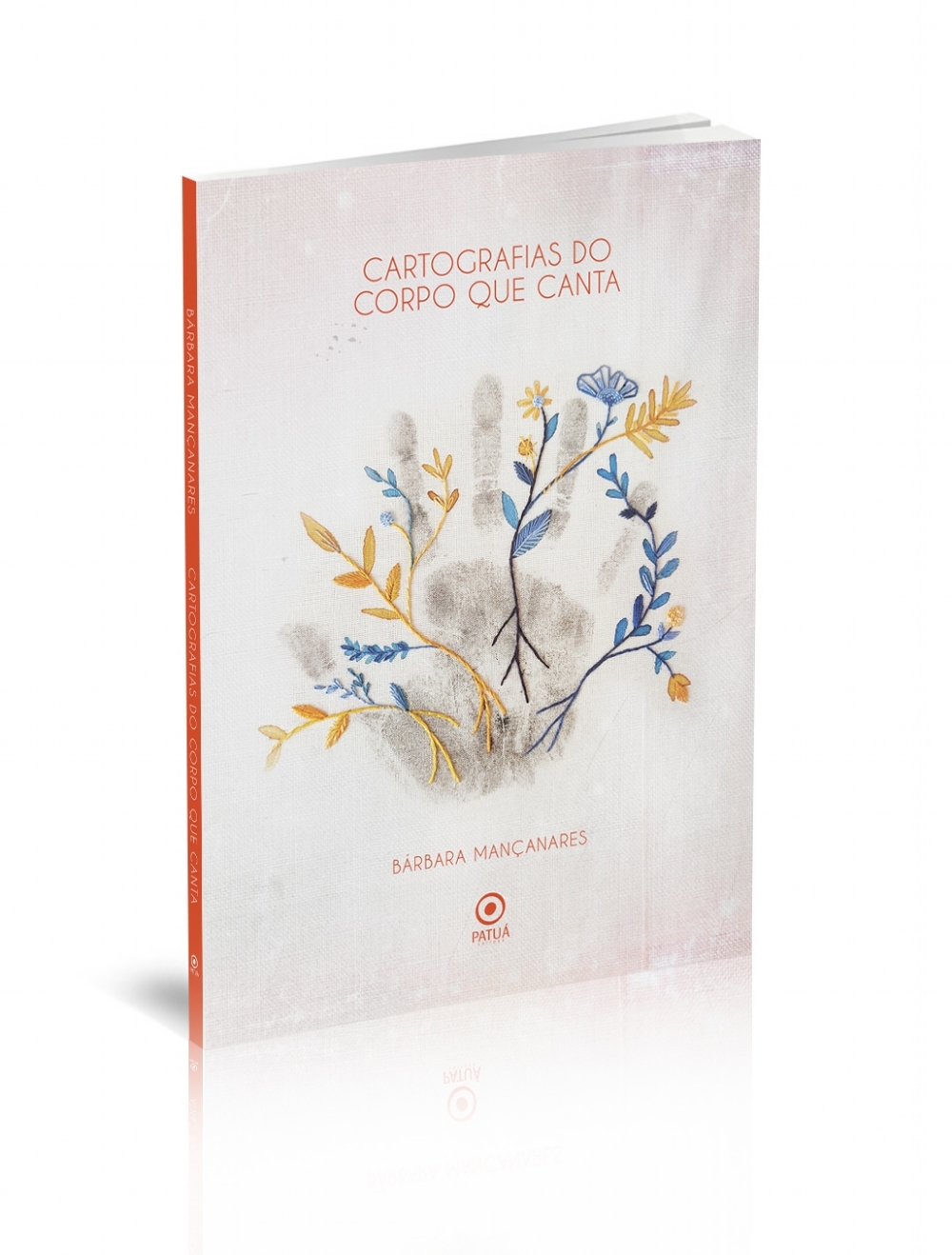 Bárbara Mançanares  - Livro de poemas Cartografia do corpo que canta melodia  linhas & tracejos  da palavra... bordado | por Fernando Andrade