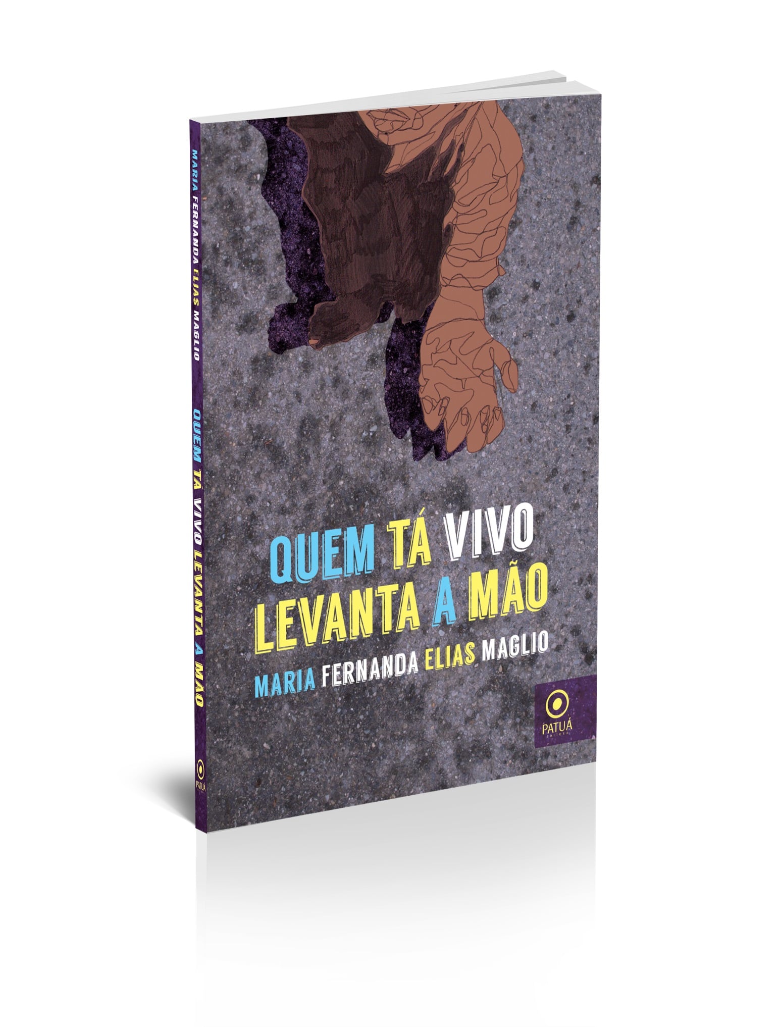 Maria Fernanda Elias Maglio - Quem Tá Vivo Leia Este Livro  | Luiz Eduardo de Carvalho