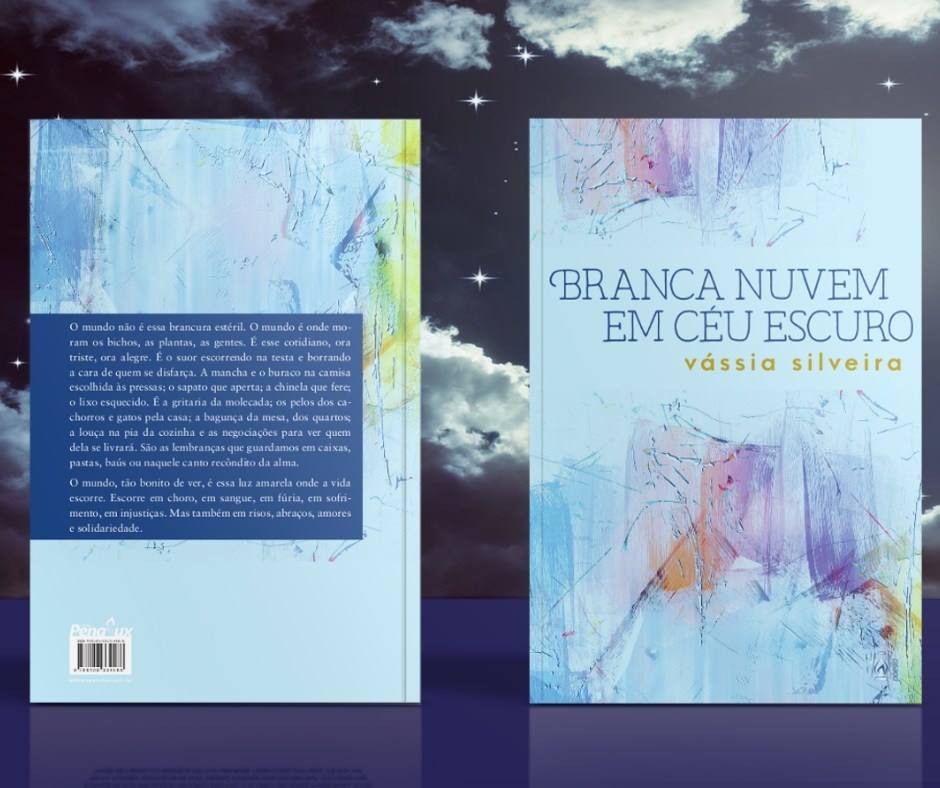 BRANCA NUVEM VASSIA - Livro de crônicas e poemas Branca nuvem em céu escuro faz do narrado uma experiência híbrida de contações do fabulado cotidiano.