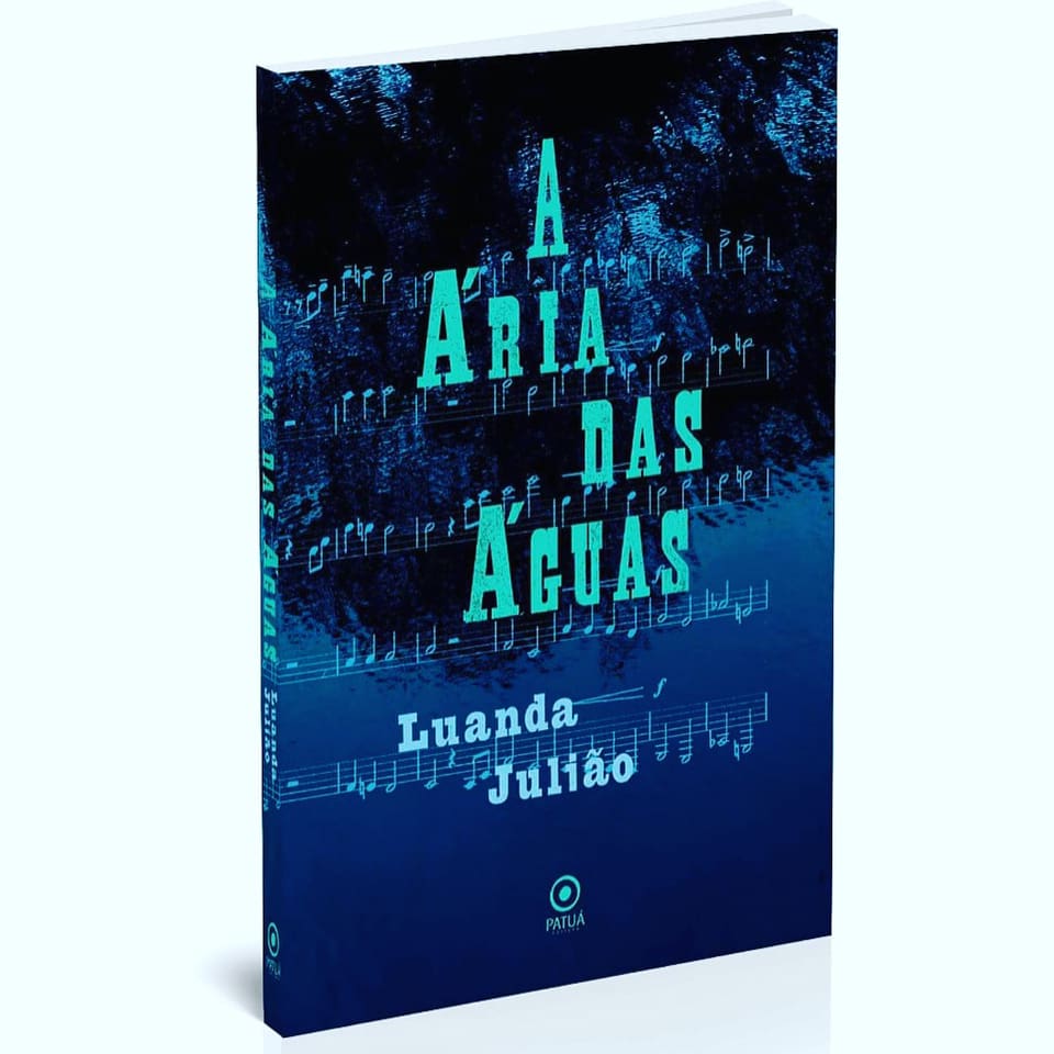 capa aariadasaguas - O livro recém lançado pela editora Patuá A Ária das Águas percorre aquilo que os latinos denominavam de “morte digna”.