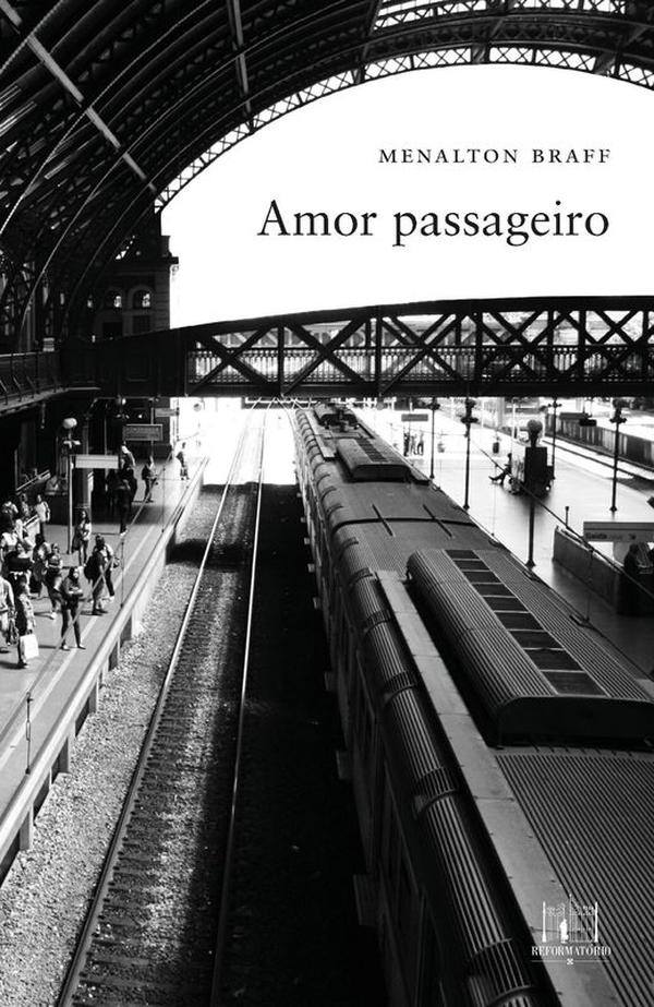 MENALTON - Livro de contos Amor passageiro tensiona as relações nem sempre causais do afeto pelo outro