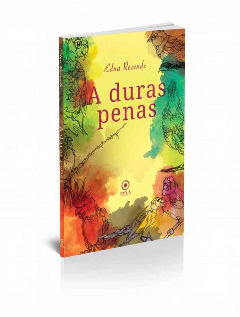 edna rezende - Livro de contos A duras penas estabelece individualidades entre o canto (sua voz) e a fala da experiência.