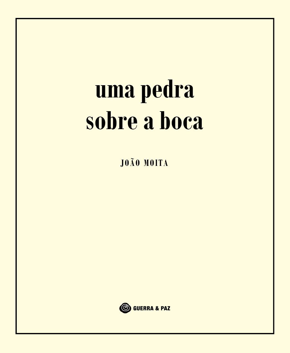 joão moita - "O mundo é a tua vigília" - 4 poemas de João Moita