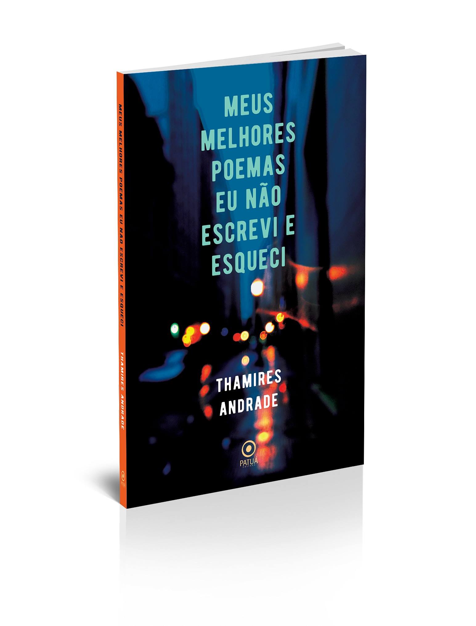 thami - Livro de poemas "Meus melhores poemas eu não escrevi  e esqueci" traz os aspectos lúdicos da linguagem poética