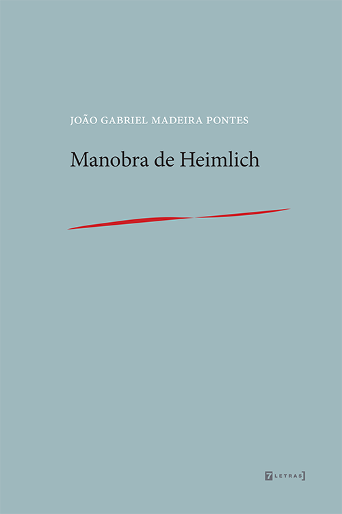 manobra de heimlich poesia editora 7letras - Livro de poemas 'Manobra de Heimlich' revela as artimanhas do sentido pela sombra do signo (In)decifrável | por Fernando Andrade