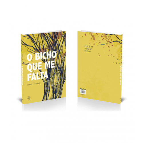 o bicho que me falta editora penalux - O bicho que me falta, de Jander Gomez, é uma experiência transgressora e transformadora | Marcelo Frota