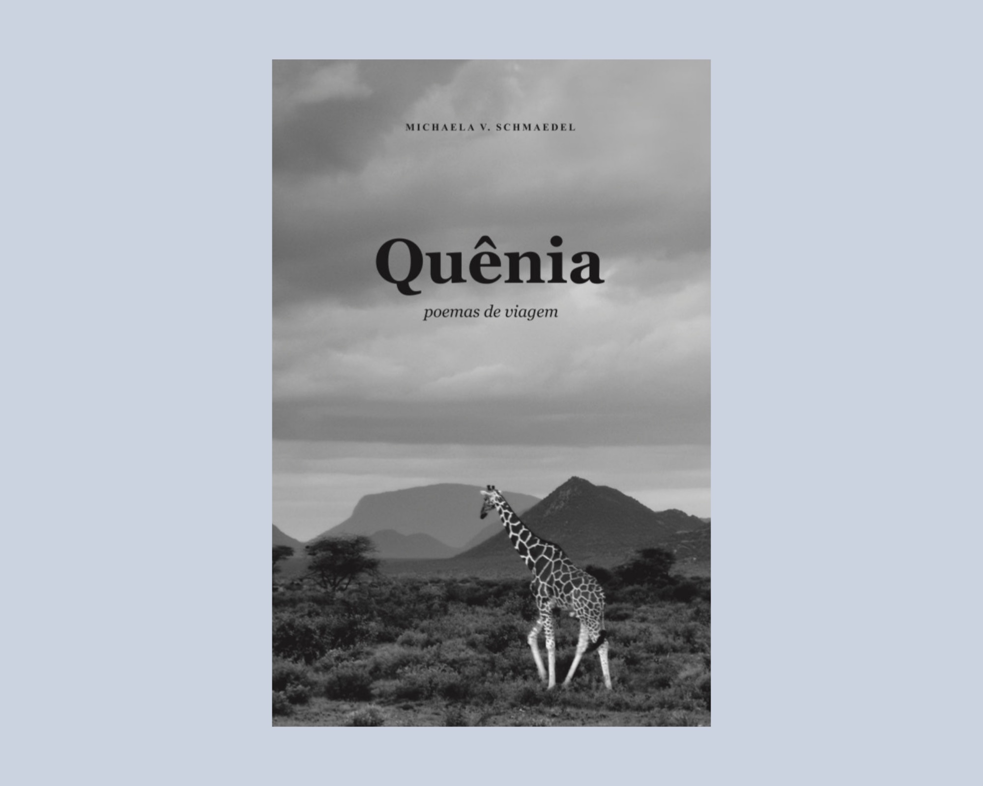MICHAELA quenia - Livro de poemas 'Quênia' trabalha a imagem associativa para metaforizar a África | por Fernando Andrade