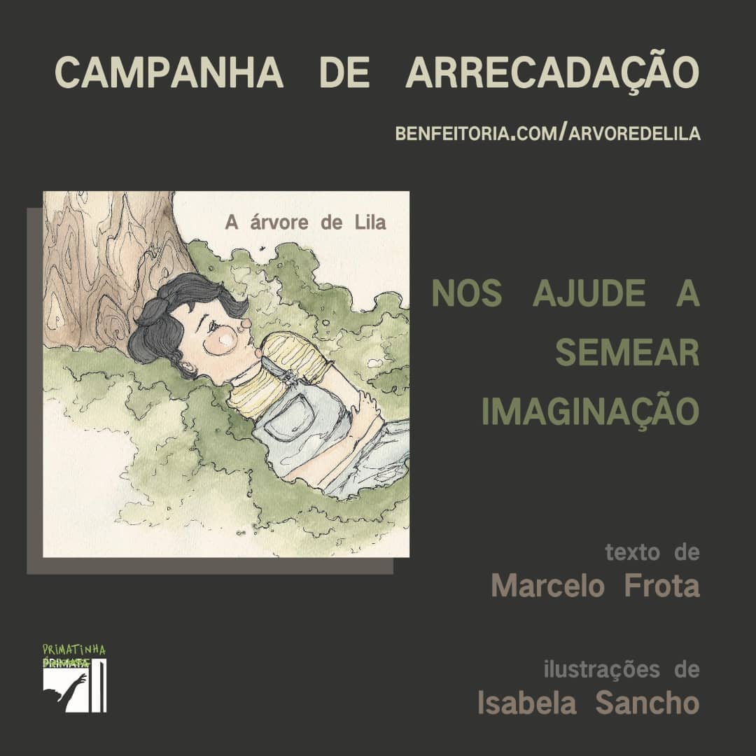 Marcelo Frota 2 - Campanha de arrecadação 'A árvore de Lila' |  Texto de Marcelo Frota e ilustrações de Isabela Sancho