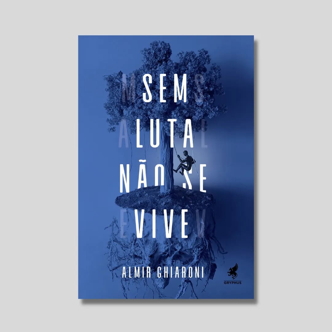 ALMIR GHIARONI - Romance 'Sem luta não se vive' olha pessoas e mostra vida como ela é sem polarizações | Fernando Andrade