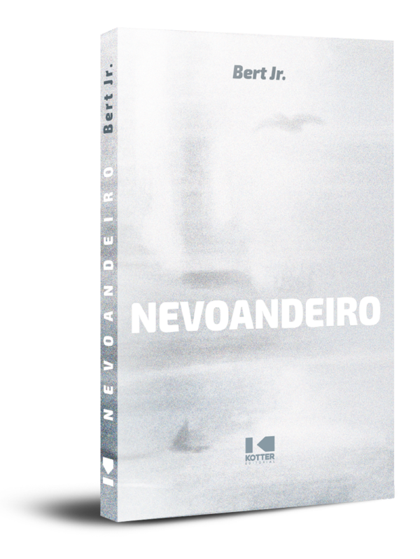 Bert Jr. Nevoandeiro - Livro de poemas 'Nevoandeiro' descortina paisagens miraculosas por entre linguagem móvel e sensitiva do autor | Fernando Andrade